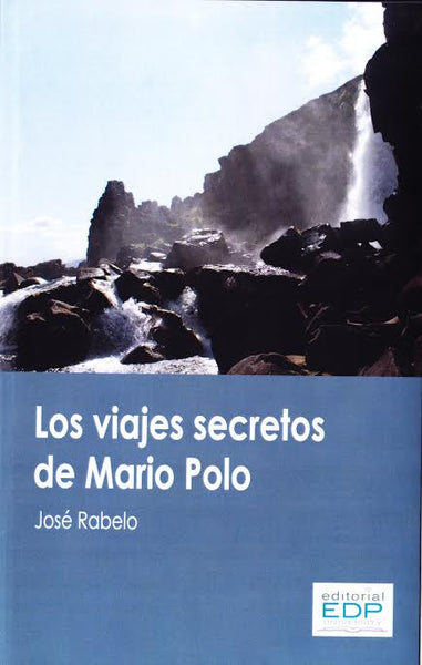 Los viajes secretos de Mario Polo